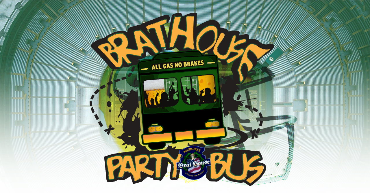 Milwaukee Brat House Party Bus & VIP Tailgate - Browns @ Packers